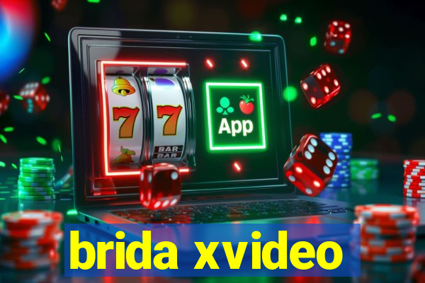 brida xvideo